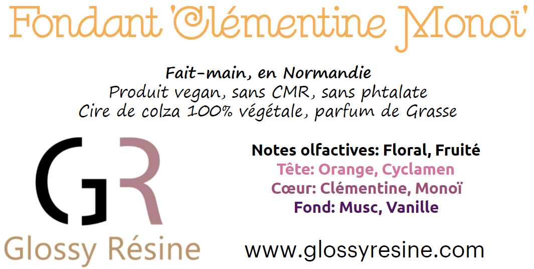 Caractéristiques fondants parfumés Clémentine Monoï
